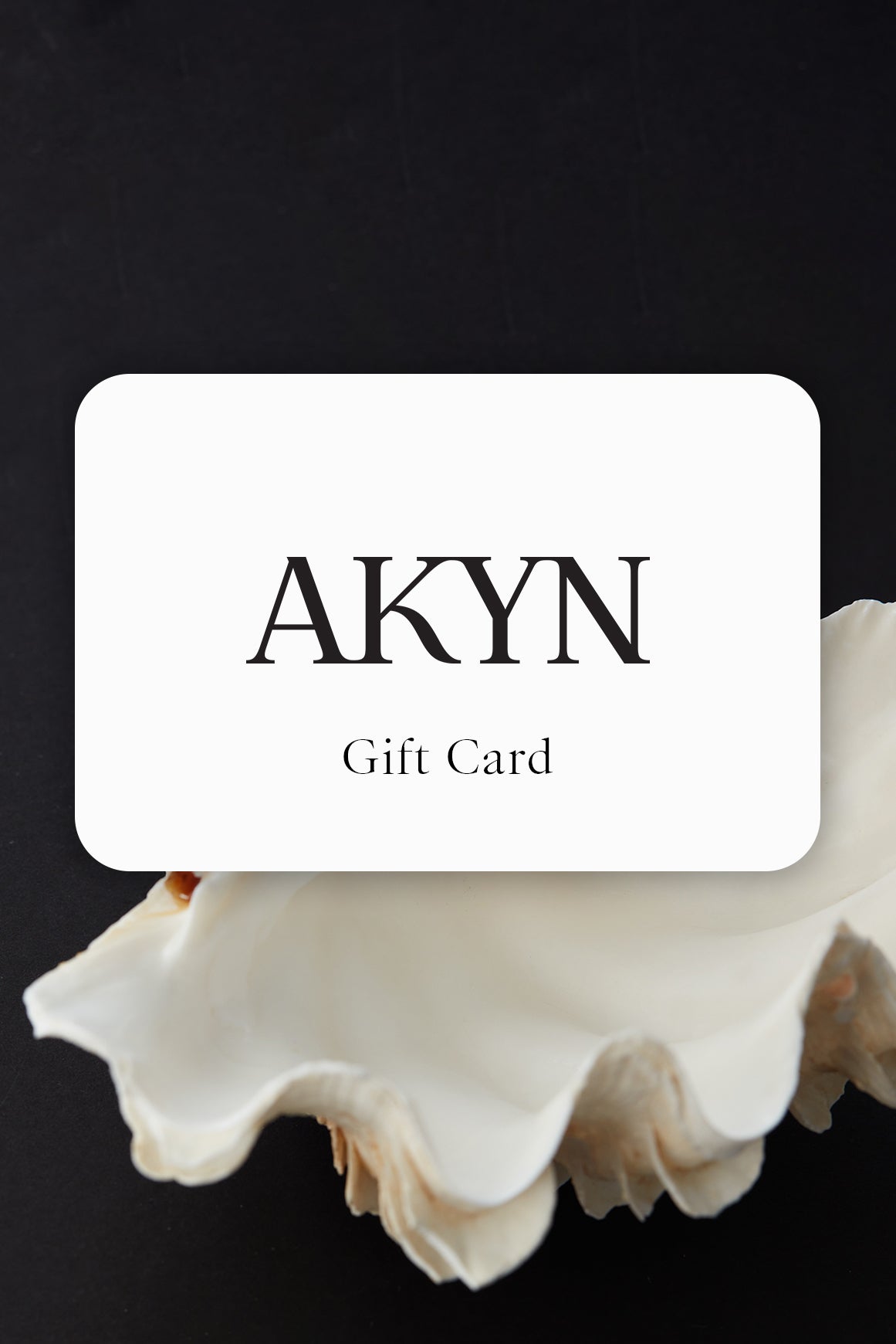 AKYN E-Gift Card